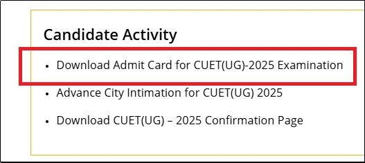 CUET UG 2025 candidate activity section showing link to download admit card for the entrance exam