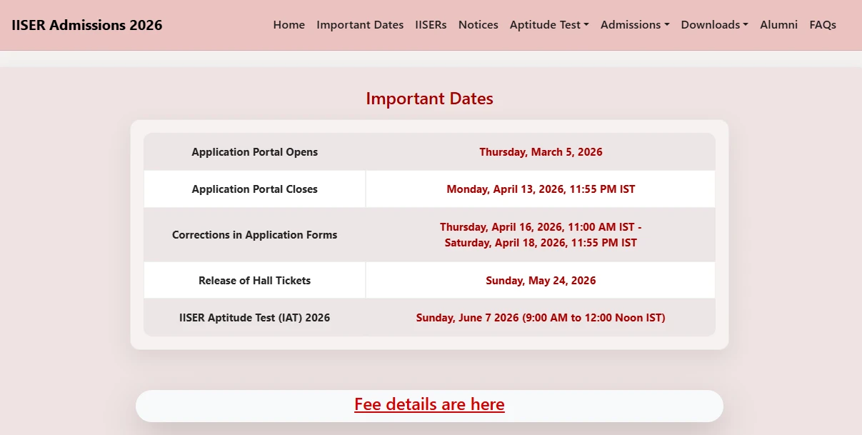 IISER Admissions 2026 important dates including application deadline, correction window, hall ticket release and IAT exam date