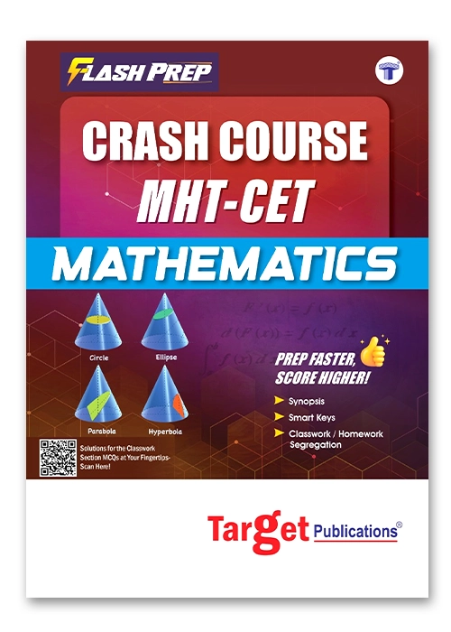 MHT CET Mathematics 45 Days Crash Course Book for 2026 Exam