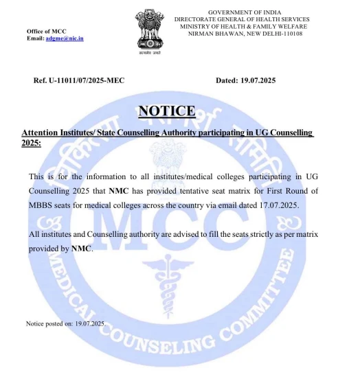 Official notice from the MCC for the tentative seat matrix for the first round of MBBS seats  for UG Counselling 2025