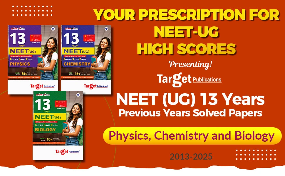 13 Years NEET Previous Year Solved Question Papers-Chapter-wise & Topic-wise PSP with Solutions