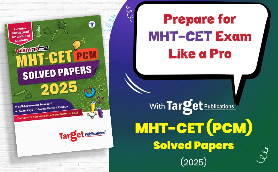 Cover of Target Publications&rsquo; MHT-CET PCM Solved Papers 2025 book with authentic papers, scorecard, and exam strategy highlights